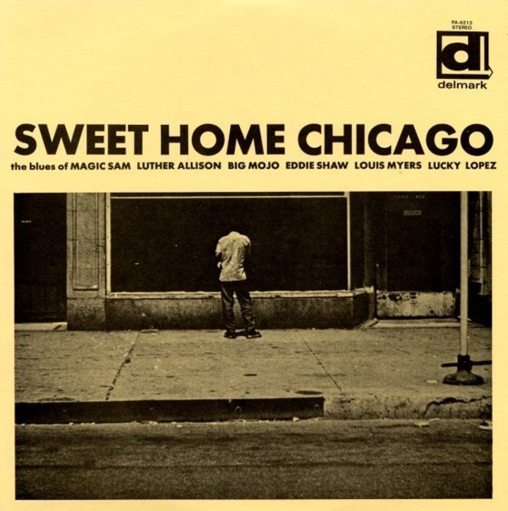 La tapa del vinilo original de "Sweet home Chicago", por Magic Sam.